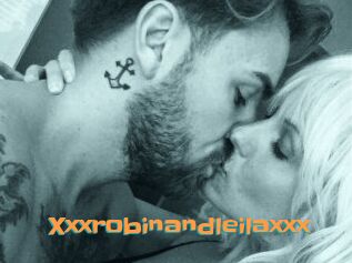 Xxxrobinandleilaxxx
