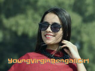 YoungVirginBengaliGirl