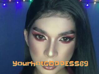 YourhotGODDESS69