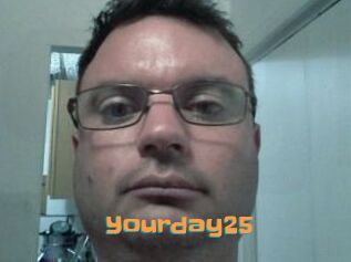Yourday25